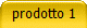 prodotto 1